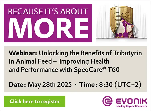 Evonik Webinar: Unlocking the Benefits of Tributyrin in Animal Feed